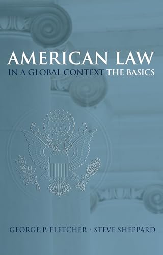American Law in a Global Context: The Basics von Oxford University Press, USA